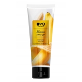 Лубрикант на водной основе OYO Aroma Gel Banana с ароматом банана - 75 мл. - OYO - купить с доставкой в Орле