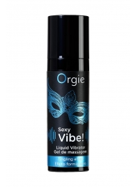 Гель для массажа ORGIE Sexy Vibe Liquid Vibrator с эффектом вибрации - 15 мл. - ORGIE - купить с доставкой в Орле