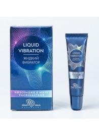 Возбуждающий крем-гель Liquid Vibration - 15 гр. - БиоМед - купить с доставкой в Орле