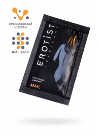 Пробник лубриканта на водной основе Erotist Anal - 4 мл. - Erotist Lubricants - купить с доставкой в Орле