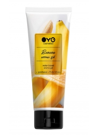 Лубрикант на водной основе OYO Aroma Gel Banana с ароматом банана - 75 мл. - OYO - купить с доставкой в Орле