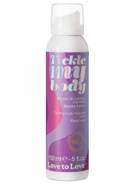 Массажная хрустящая пенка Tickle My Body Fresh Mint с ароматом мяты - 150 мл. - Love to Love - купить с доставкой в Орле